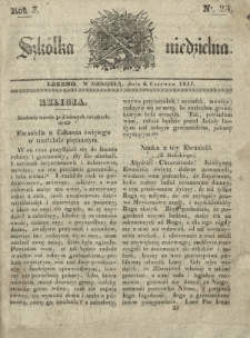 Szkółka Niedzielna : pismo czasowe poświęcone włościanom / red. ks. T. Borowicz. R. 1, nr 23 (4 czerwca 1837)