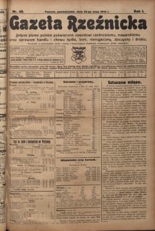 Gazeta Rzeźnicka : pierwsze i jedyne pismo polskie poświęcone zawodowi rzeźnickiemu oraz sprawom handlu i chowu bydła, nierogacizny, dziczyzny i drobiu / [red. Teodor Bobowski]. R. 1, Nr 48 (25 maja 1914)
