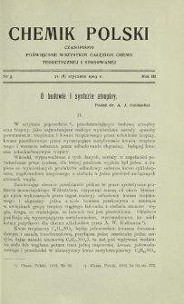 Chemik Polski : czasopismo poświęcone wszystkim gałęziom chemii teoretycznej i stosowanej / red. Br. Znatowicz R. 3, Nr 3 (21 stycznia 1903)