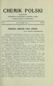 Chemik Polski : czasopismo poświęcone wszystkim gałęziom chemii teoretycznej i stosowanej / red. Br. Znatowicz R. 3, Nr 8 (25 lutego 1903)