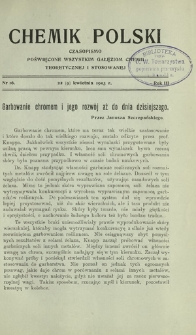 Chemik Polski : czasopismo poświęcone wszystkim gałęziom chemii teoretycznej i stosowanej / red. Br. Znatowicz R. 3, Nr 16 (22 kwietnia 1903)
