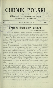 Chemik Polski : czasopismo poświęcone wszystkim gałęziom chemii teoretycznej i stosowanej / red. Br. Znatowicz R. 3, Nr 39 (30 września 1903)