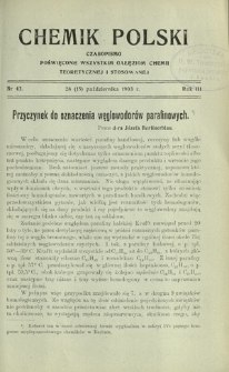 Chemik Polski : czasopismo poświęcone wszystkim gałęziom chemii teoretycznej i stosowanej / red. Br. Znatowicz R. 3, Nr 43 (28 października 1903)