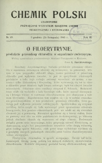 Chemik Polski : czasopismo poświęcone wszystkim gałęziom chemii teoretycznej i stosowanej / red. Br. Znatowicz R. 3, Nr 49 (9 grudnia 1903)