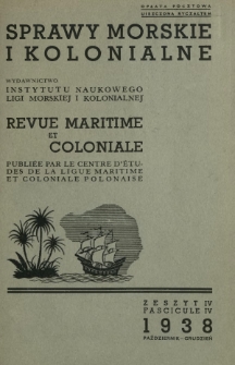 Sprawy Morskie i Kolonjalne : czasopismo poświęcone zagadnieniom morskim, żeglugi śródlądowej, migracyjnym i kolonjalnym R. 2, z. 4 (październik/listopad/grudzień 1935)