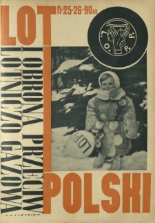 Lot i Obrona Przeciwlotniczo-Gazowa Polski : organ L.O.P.P. R. 14, Nr 25/26 (24 grudnia 1936)
