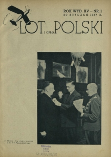 Lot i Obrona Przeciwlotniczo-Gazowa Polski : organ L.O.P.P. R. 15, Nr 1 (20 styczeń 1937)