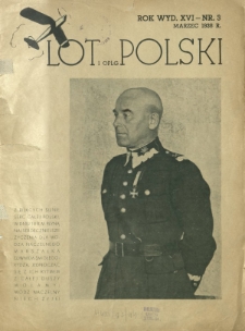 Lot i Obrona Przeciwlotniczo-Gazowa Polski : organ L.O.P.P. R. 16, Nr 3 (marzec 1938)