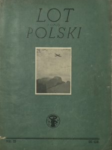 Lot i Obrona Przeciwlotniczo-Gazowa Polski : organ L.O.P.P. R. 16, Nr 12 (grudzień 1938)