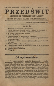 Przedświt : miesięcznik polityczno-społeczny : organ Polskiej Partyi Socyalistycznej. R. 38, nr 1-2 (styczeń-luty 1919)