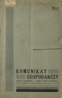 Komunikat Gospodarczy Wołyńskiej Izby Rolniczej R. 1 (1934), Nr 4
