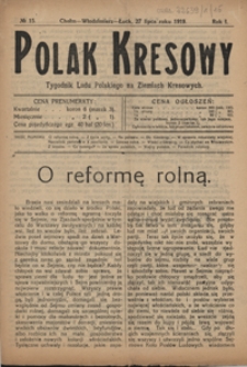 Polak Kresowy : tygodnik ludu polskiego na ziemiach kresowych R. 1, nr 15 (27 lipca 1919)