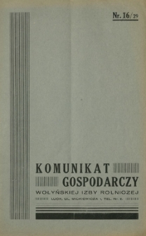 Komunikat Gospodarczy Wołyńskiej Izby Rolniczej R. 3 (1936), Nr 6=29