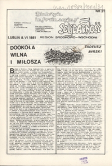 Biuletyn Informacyjny Niezależnego Samorządnego Zwiazku Zawodowego "Solidarność" Region Środkowo-Wschodni Nr 31 (8 maj 1981 [właśc. 8 czerw. 1981)