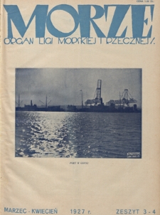Morze : organ Ligi Morskiej i Rzecznej. - R. 4, z. 3-4 (marzec-kwiecień 1927)