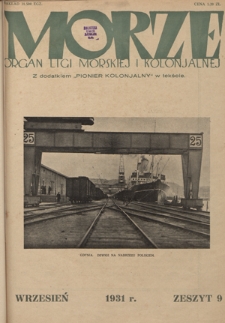 Morze : organ Ligi Morskiej i Kolonjalnej. - R. 8, nr 9 (wrzesień 1931)