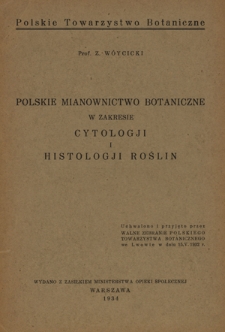Polskie mianownictwo botaniczne w zakresie cytologji i histologji roślin