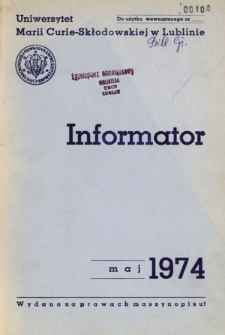 Informator / Uniwersytet Marii Curie-Skłodowskiej w Lublinie (maj 1974)