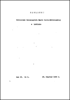 Biuletyn Biblioteki Uniwersytetu Marii Curie-Skłodowskiej w Lublinie. R. 4 (1956) nr 4