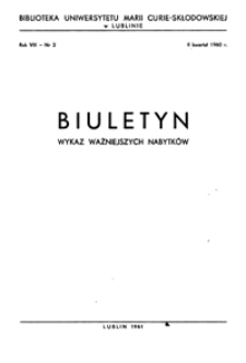 Biuletyn Biblioteki Uniwersytetu Marii Curie-Skłodowskiej w Lublinie. R. 8 (1960) nr 2