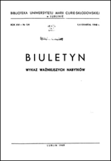 Biuletyn Biblioteki Uniwersytetu Marii Curie-Skłodowskiej w Lublinie. R. 16 (1968) nr 1/4