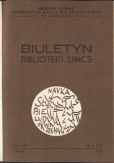 Biuletyn Biblioteki UMCS R. 25 (1977) nr 2