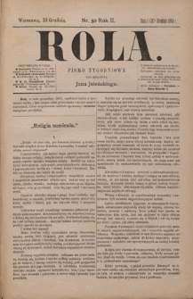 Rola : pismo tygodniowe / pod redakcyą Jana Jeleńskiego. R. 2, nr 50 (1 (13) grudnia 1884)