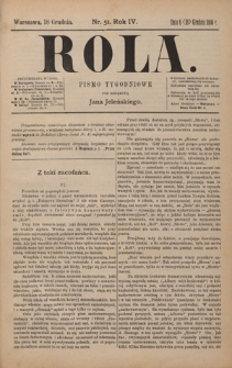Rola : pismo tygodniowe / pod redakcyą Jana Jeleńskiego. R. 4, nr 51 (6 (18) grudnia 1886)