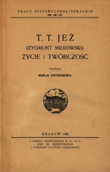 T. T. Jeż (Zygmunt Miłkowski) : życie i twórczość