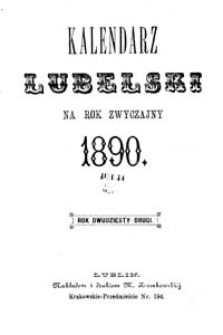 Kalendarz Lubelski Na Rok Zwyczajny 1890, R. 22