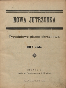 Nowa Jutrzenka : tygodniowe pismo obrazkowe R. 10 (1917).Spis treści
