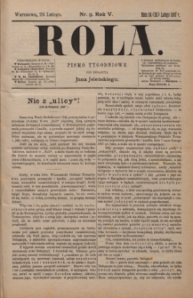 Rola : pismo tygodniowe / pod redakcyą Jana Jeleńskiego R. 5, Nr 9 (14/26 lutego 1887)