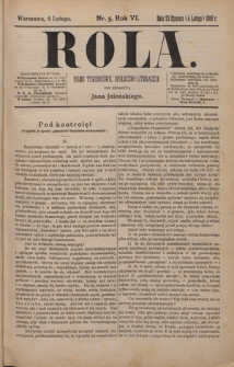 Rola : pismo tygodniowe, społeczno-literackie / pod red. Jana Jeleńskiego R. 6, Nr 5 (23 stycznia/4 lutego 1888)1888)