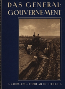 Das Generalgouvernement Jg. 1, Folge 5 (Feb. 1941)