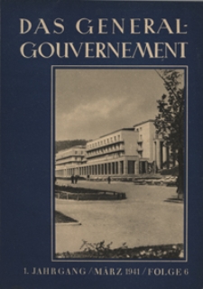 Das Generalgouvernement Jg. 1, Folge 6 (März 1941)