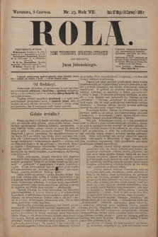 Rola : pismo tygodniowe, społeczno-literackie / pod red. Jana Jeleńskiego R. 7, Nr 23 (27 maja/8 czerwca 1889)