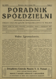 Poradnik Spółdzielni : dwutygodnik dla spraw spółdzielczych organ Unji Związków Spółdzielczych w Polsce. R. 36, nr 4 (15 lutego 1929)