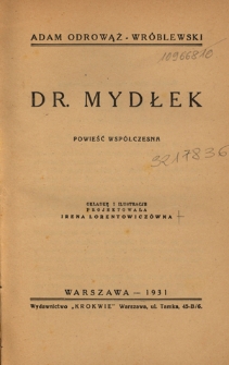 Dr. Mydłek : powieść współczesna