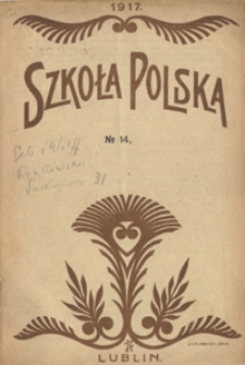 Szkoła Polska R. 2, no 14 (10 stycznia 1917)