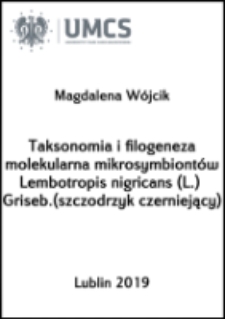 Taksonomia i filogeneza molekularna mikrosymbiontów Lembotropis nigricans (L.) Griseb. (szczodrzyk czerniejący)