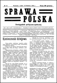 Sprawa Polska : dwutygodnik polityczno-społeczny. No 13 (18 kwietnia 1916)