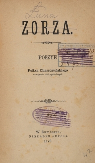 Zorza : poezye Felixa Chaszczyńskiego