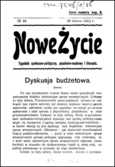 Nowe Życie : tygodnik społeczno-polityczny, popularno-naukowy i literacki R. 1, T. 2 nr 26 (30 marz. 1911)