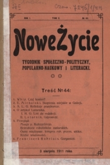 Nowe Życie : tygodnik społeczno-polityczny, popularno-naukowy i literacki R. 1, T. 2 nr 44 (3 sierp. 1911)