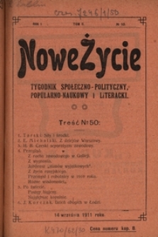 Nowe Życie : tygodnik społeczno-polityczny, popularno-naukowy i literacki R. 1, T. 2 nr 50 (14 wrzes. 1911)