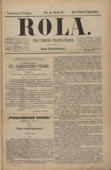 Rola : pismo tygodniowe, społeczno-literackie T. 10, Nr 6 (6 lutego 1892)