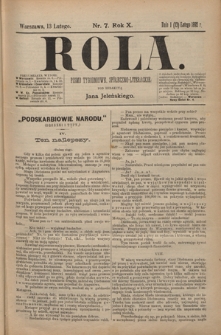 Rola : pismo tygodniowe, społeczno-literackie T. 10, Nr 7 (13 lutego 1892)