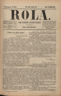 Rola : pismo tygodniowe, społeczno-literackie T. 10, Nr 21 (21 maja 1892)
