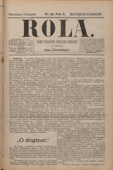 Rola : pismo tygodniowe, społeczno-literackie T. 10, Nr 45 (5 listopada 1892)
