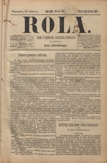 Rola : pismo tygodniowe społeczno-literackie R. 11, Nr 26 (18/30 czerwca 1893)